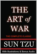 THE ART OF WAR - The Complete Classic with Illustrations Plus AUDIOBOOK BONUS