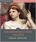 The Independent Whig, Vol. II