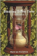 Stealing Some Time, Volume II