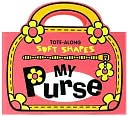 Tote-Along Soft Shapes: My Purse