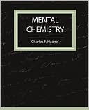 Mental Chemistry - Haanel