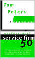 The Professional Service Firm50 (Reinventing Work): Fifty Ways to Transform Your 