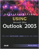 Special Edition Using Microsoft Office Outlook 2003