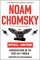 Imperial Ambitions: Conversations with Noam Chomsky on the Post-9/11 World