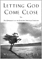 Letting God Come Close: An Approach to the Ignatian Spiritual Exercises