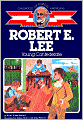 Robert E. Lee: Young Confederate (Childhood of Famous Americans Series)