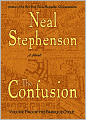 The Confusion (Baroque Cycle Series, Parts 4 and 5)