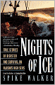 Nights of Ice: True Stories of Disaster and Survival on Alaska's High Seas