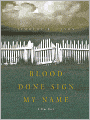 Blood Done Sign My Name: A True Story