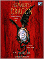 His Majesty's Dragon (Temeraire Series #1)