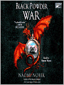 Black Powder War (Temeraire Series #3)