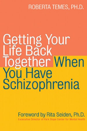 Getting Your Life Back - Schizophrenia