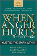 When Anger Hurts: Quieting the Storm Within