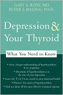 Depression and Your Thyroid: What You Need to Know