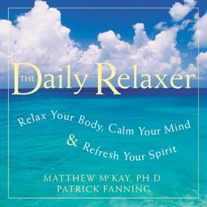 Daily Relaxer: Relax Your Body, Calm Your Mind, and Refresh Your Spirit