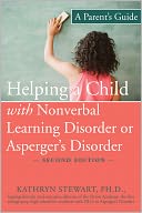 Helping a Child with Nonverbal Learning Disorder or Asperger's Disorder by Kathryn Stewart: Book Cover