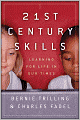 21st Century Skills: Learning for Life in Our Times