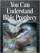 You Can Understand Bible Prophecy