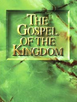 The Gospel of the Kingdom