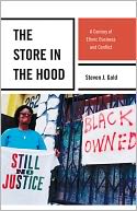 download The Store in the Hood : A Century of Ethnic Business and Conflict book