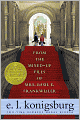 From the Mixed-Up Files of Mrs. Basil E. Frankweiler