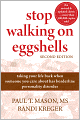 Stop Walking on Eggshells: Taking Your Life Back When Someone You Care About Has Borderline Personality Disorder