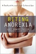 Biting Anorexia: A Firsthand Account of an Internal War