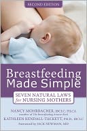 Breastfeeding Made Simple by Nancy Mohrbacher: Book Cover