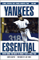 Yankees Essential: Everything You Need to Know to Be a Real Fan!
