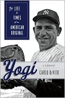 Yogi: The Life and Times of an American Original