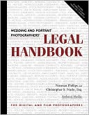 Wedding and Portrait Photographers' Legal Handbook
