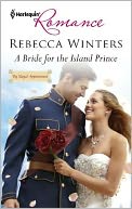 A Bride for the Island Prince (Harlequin Romance Series #4291)
