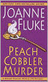 Peach Cobbler Murder (Hannah Swensen Series #7)