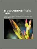 The Nolan Ryan Fitness Guide