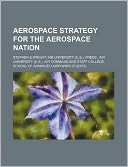 Aerospace Strategy for the Aerospace Nation