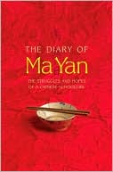 The Diary of Ma Yan: The Struggles and Hopes of a Chinese Schoolgirl