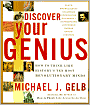 Discover Your Genius: How to Think Like History's Ten Most Revolutionary Minds