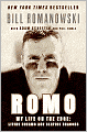 Romo: My Life on the Edge: Living Dreams and Slaying Dragons
