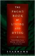Pagan Book of Living and Dying