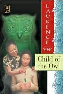 Child of the Owl (Golden Mountain Chronicles: 1965)