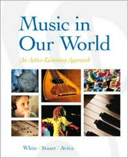 Music in Our World, (0070272123), Gary C. White, Textbooks   Barnes 