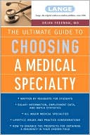 The Ultimate Guide to Choosing a Medical Specialty