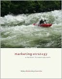 Marketing Strategy: A Decision Focused Approach
