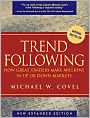 Trend Following: How Great Traders Make Millions in up or down Markets