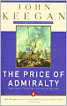 The Price of Admiralty: The Evolution of Naval Warfare