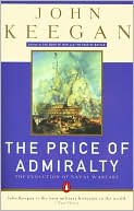 The Price of Admiralty: The Evolution of Naval Warfare