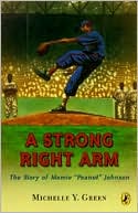 A Strong Right Arm: The Story of Mamie 