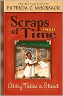 Abby Takes a Stand (Scraps of Time Series #1)
