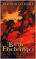 The Birth of the Firebringer