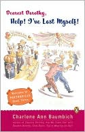 Dearest Dorothy, Help! I've Lost Myself! (Dearest Dorothy Series #3)